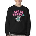 See Ya Soon Summer Cute Raccoon Back To School Kids Student Youth Crewneck Sweatshirt See Ya Soon Summer Cute Raccoon Back To School Kids Student Youth Crewneck Sweatshirt