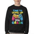 Time To Level Up 5th Grade Video Gamer Kids Back To School Youth Crewneck Sweatshirt Time To Level Up 5th Grade Video Gamer Kids Back To School Youth Crewneck Sweatshirt
