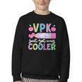 VPK Just Got Way Cooler First Day Of VPK Back To School VPK Youth Crewneck Sweatshirt VPK Just Got Way Cooler First Day Of VPK Back To School VPK Youth Crewneck Sweatshirt