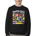 Watch Out Kindergarten Here I Come Back To School Girls Kids Youth Crewneck Sweatshirt Watch Out Kindergarten Here I Come Back To School Girls Kids Youth Crewneck Sweatshirt