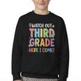 Watch Out Third Grade Here I Come Back To School 3rd Grade Youth Crewneck Sweatshirt Watch Out Third Grade Here I Come Back To School 3rd Grade Youth Crewneck Sweatshirt
