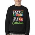 Welcome Back To School Students I'm Your Custodian Proud Youth Crewneck Sweatshirt