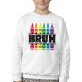 BRUH Back To School Colorful Crayons First Day Of School Youth Crewneck Sweatshirt BRUH Back To School Colorful Crayons First Day Of School Youth Crewneck Sweatshirt