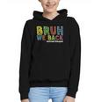 Bruh We Back Assistant Principal Back To School Groovy Graphic Youth Hoodie