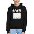 Bruh We Back To School First Day Boys Teens Student Sign My Graphic Youth Hoodie