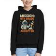 Mission Fifth 5th Grade Accepted Astronaut Back To School Graphic Youth Hoodie Mission Fifth 5th Grade Accepted Astronaut Back To School Graphic Youth Hoodie