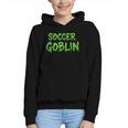 Soccer Goblin Back To School Soccer Player Game Gear Graphic Youth Hoodie Soccer Goblin Back To School Soccer Player Game Gear Graphic Youth Hoodie