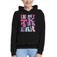 In My TK EraTransitional Kindergaten Back To School Graphic Youth Hoodie In My TK EraTransitional Kindergaten Back To School Graphic Youth Hoodie