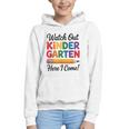 Back To School Watch Out Kindergarten Here I Come Kids Graphic Youth Hoodie Back To School Watch Out Kindergarten Here I Come Kids Graphic Youth Hoodie