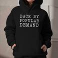 Back By Popular Demand Back To School Absence Vacation Graphic Youth Hoodie