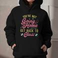 Back To School You'Re Not Going Home School Nurse Graphic Youth Hoodie