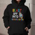 Blast Off Into Kindergarten Back To School Rocket Graphic Youth Hoodie Blast Off Into Kindergarten Back To School Rocket Graphic Youth Hoodie