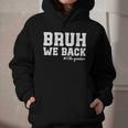Bruh We Back 10th Graders Back To School Tenth Grade Vibes Graphic Youth Hoodie