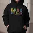 Bruh We Back Assistant Principal Back To School Groovy Graphic Youth Hoodie