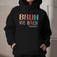 Bruh We Back To School Counselor Vintage Advisor Graphic Youth Hoodie Bruh We Back To School Counselor Vintage Advisor Graphic Youth Hoodie