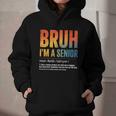 Bruh I'm A Senior Back To School Class Of 2026 Graduation Graphic Youth Hoodie