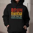 Bruh It's My First Day Of Middle School Back To School Graphic Youth Hoodie Bruh It's My First Day Of Middle School Back To School Graphic Youth Hoodie