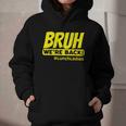 Bruh We'Re Back FUNNY Lunch Lady Back To School Graphic Youth Hoodie Bruh We'Re Back FUNNY Lunch Lady Back To School Graphic Youth Hoodie
