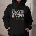 Here We Go Again I Mean How Was Your Summer Back To School Graphic Youth Hoodie Here We Go Again I Mean How Was Your Summer Back To School Graphic Youth Hoodie