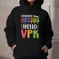 Goodbye Summer Hello VPK First Day Of VPK Back To School Graphic Youth Hoodie Goodbye Summer Hello VPK First Day Of VPK Back To School Graphic Youth Hoodie