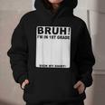 Happy Back To School Boys Girls Bruh Im In 1st Grade Sign My Graphic Youth Hoodie Happy Back To School Boys Girls Bruh Im In 1st Grade Sign My Graphic Youth Hoodie