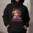 Hello Preschool Cute Highland Cow Lover Back To School Graphic Youth Hoodie Hello Preschool Cute Highland Cow Lover Back To School Graphic Youth Hoodie