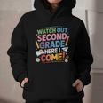 Watch Out 2nd Grade Here I Come Back To School Second Grade Graphic Youth Hoodie Watch Out 2nd Grade Here I Come Back To School Second Grade Graphic Youth Hoodie