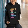 Admit It You Low Key Love Science Bruh Back To School Teens Graphic Youth Hoodie Admit It You Low Key Love Science Bruh Back To School Teens Graphic Youth Hoodie