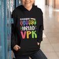 Goodbye Summer Hello VPK First Day Of VPK Back To School Graphic Youth Hoodie Goodbye Summer Hello VPK First Day Of VPK Back To School Graphic Youth Hoodie