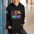 Look Out 5th Grade Here I Come Fifth Grade Back To School Graphic Youth Hoodie Look Out 5th Grade Here I Come Fifth Grade Back To School Graphic Youth Hoodie