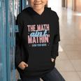 The Math Ain't Mathin' Show Your Work Back To School Graphic Youth Hoodie The Math Ain't Mathin' Show Your Work Back To School Graphic Youth Hoodie