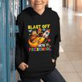 Rocket Blast Off Into Preschool Back To School Graphic Youth Hoodie Rocket Blast Off Into Preschool Back To School Graphic Youth Hoodie