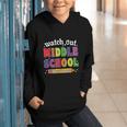 Watch Out Middle School Here I Come Back To School Graphic Youth Hoodie Watch Out Middle School Here I Come Back To School Graphic Youth Hoodie