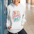 Is It June Yet Back To School Student Groovy Kids Premium Tri-Blend Graphic Youth Hoodie Is It June Yet Back To School Student Groovy Kids Premium Tri-Blend Graphic Youth Hoodie