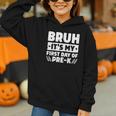 Bruh It's My First Day Of Pre K PreK Back To School Boys Graphic Youth Hoodie Bruh It's My First Day Of Pre K PreK Back To School Boys Graphic Youth Hoodie
