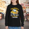 Back To School The Wheels On The Bus Go Round And Round Kids Youth Long Sleeve Tee Back To School The Wheels On The Bus Go Round And Round Kids Youth Long Sleeve Tee