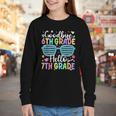 Goodbye 6th Grade Hello 7th Grade Graduation Back To School Youth Long Sleeve Tee