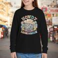 Howdy Kindergarten Cowgirl Country Western Back To School Youth Long Sleeve Tee Howdy Kindergarten Cowgirl Country Western Back To School Youth Long Sleeve Tee