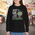 Just a Girl Who Loves Geography Back To School Kids Girls Youth Long Sleeve Tee