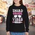 Third Grade 3rd Vibes Only Back To School Student Girl Youth Long Sleeve Tee Third Grade 3rd Vibes Only Back To School Student Girl Youth Long Sleeve Tee