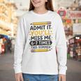 Admit It You'Ll Miss Me 6-7 Times This Summer Back To School Youth Long Sleeve Tee Admit It You'Ll Miss Me 6-7 Times This Summer Back To School Youth Long Sleeve Tee