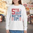 Baseball Fifth Grade Back To School 5th Grade Batter Up Youth Long Sleeve Tee Baseball Fifth Grade Back To School 5th Grade Batter Up Youth Long Sleeve Tee