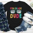 5th Grade Dude Back To School Fifth Grade Student Youth Long Sleeve Tee