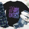 Bruh We Back 4th Graders Back To School Fourth Grade Kids Youth Long Sleeve Tee Bruh We Back 4th Graders Back To School Fourth Grade Kids Youth Long Sleeve Tee