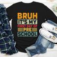 Bruh My First Day Preschool Back To School Preschool Youth Long Sleeve Tee Bruh My First Day Preschool Back To School Preschool Youth Long Sleeve Tee