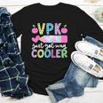 VPK Just Got Way Cooler First Day Of VPK Back To School VPK Youth Long Sleeve Tee