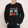 5th Grade Dude Back To School Fifth Grade Student Youth Long Sleeve Tee