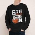 6th Grade Game On Back To School Basketball Boy Sixth Grade Youth Long Sleeve Tee 6th Grade Game On Back To School Basketball Boy Sixth Grade Youth Long Sleeve Tee