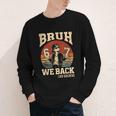 Back To School Bruh We Back 2nd Grade 6 7 First Day School Youth Long Sleeve Tee