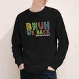 Bruh We Back Assistant Principal Back To School Groovy Youth Long Sleeve Tee Bruh We Back Assistant Principal Back To School Groovy Youth Long Sleeve Tee